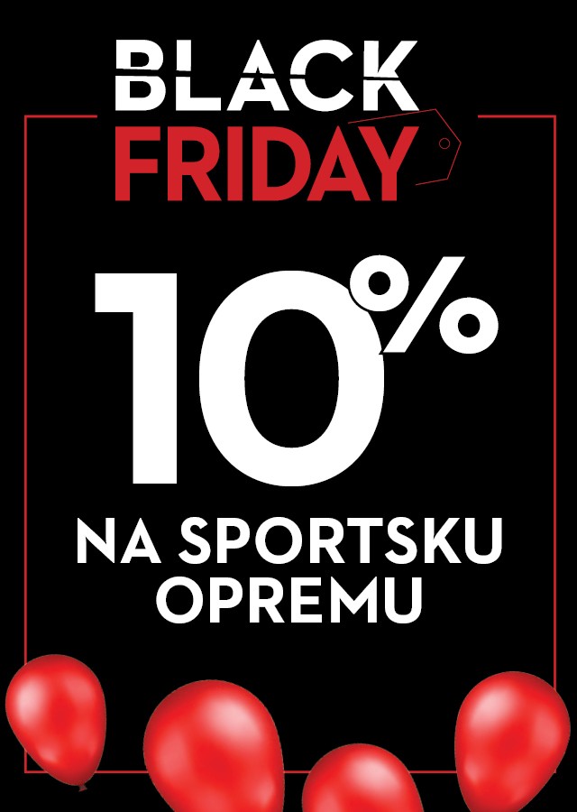 Black Friday - Dodatnih 10% popusta na sportsku opremu